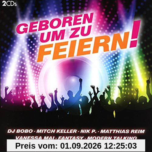 Geboren Um zu Feiern