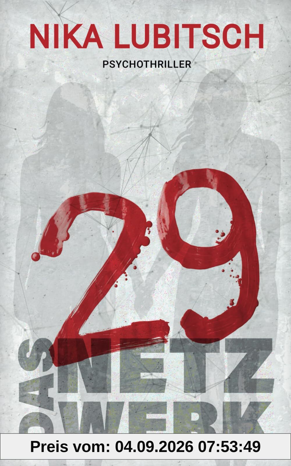 29 - Das Netzwerk: Psychothriller