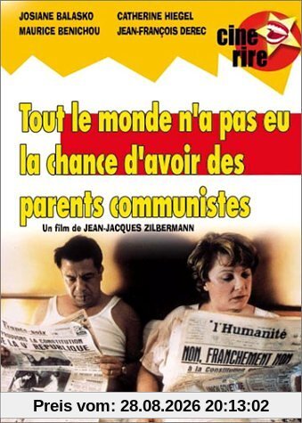 Tout le monde n'a pas eu la chance d'avoir des parents communistes [FR Import]
