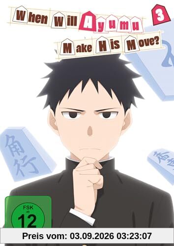 When Will Ayumu Make His Move? - VOLUME 3