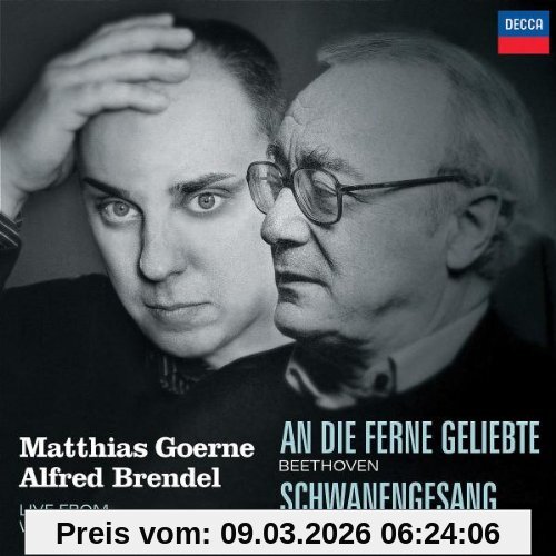 Matthias Goerne Schwanengesang / An Die Ferne Geliebte