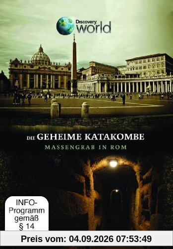Die geheime Katakombe - Massengrab in Rom