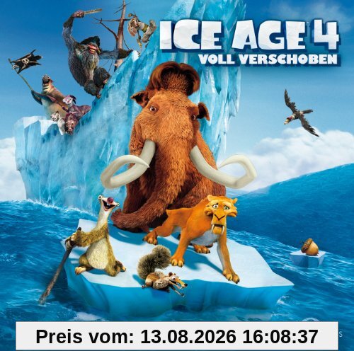 Ice Age 4 - Voll verschoben (Das Original-Hörspiel zum Kinofilm)