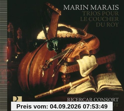 Marais: Trios pour le Coucher du Roy