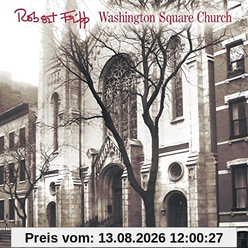 Robert Fripp Washington Square Church – Cd/Dvd