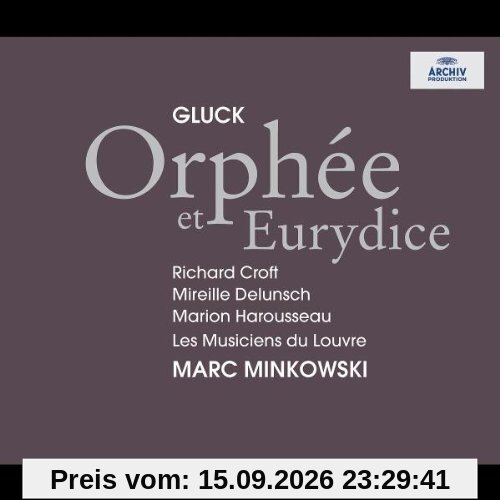 Richard Croft Gluck - Orphée Et Eurydice / Croft, Delunsch, Harousseau, Les Musiciens Du Louvre, Minkowski