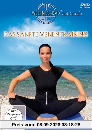 Das sanfte Venentraining - Funktionelle Übungen für schlanke und gesunde Beine