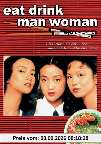 Eat Drink Man Woman
