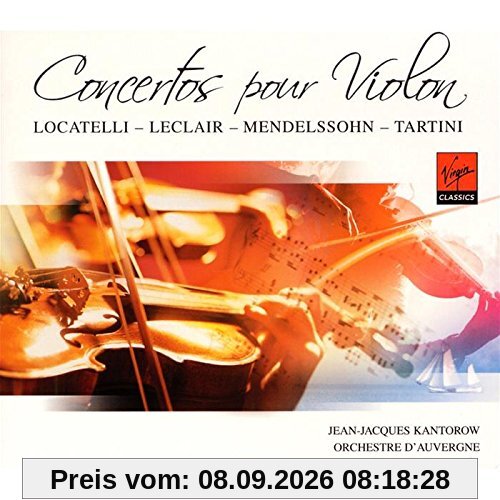 Concertos Pour Violon : Locatelli, Leclair, Mendelssohn, Tartini