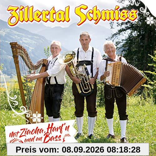 Mit Ziacha, Harf'n und an Bass