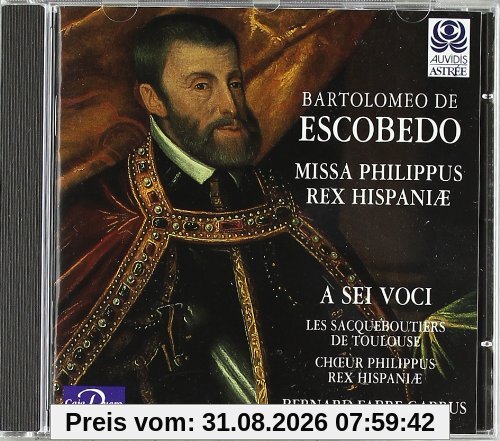 Missa Philippus Rex Hispaniae