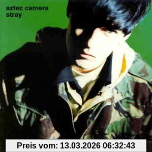 Aztec Camera Stray