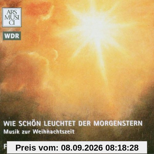 Wie schön leuchtet der Morgenstern - Musik zur Weihnachtszeit