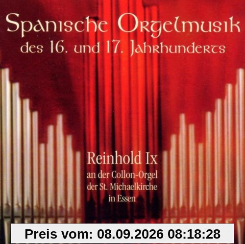 Spanische Orgelmusik des 16. und 17. Jahrhunderts