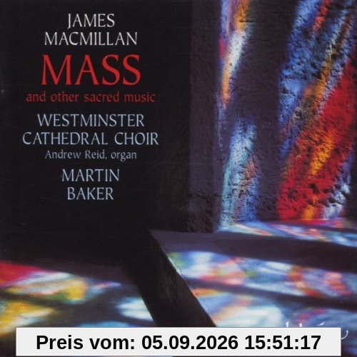 James MacMillan: Messe - Geistliche Musik