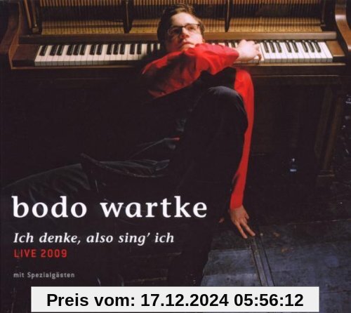 Ich denke, also sing' ich - live 2009