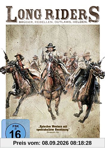 Long Riders - Brüder, Rebellen, Outlaws, Helden.