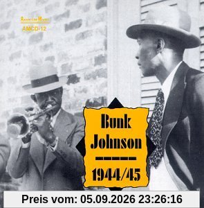 Bunk Johnsons Band 1944-45