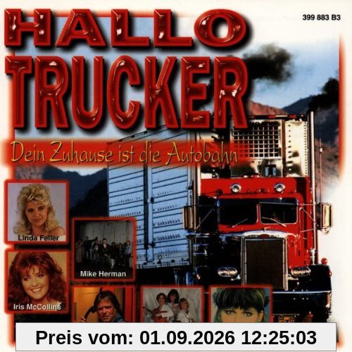 Hallo Trucker-Dein Zuhause Ist