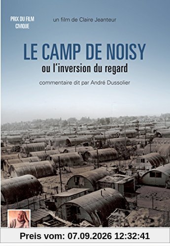 Le camp de noisy ou l'inversion du regard [FR Import]