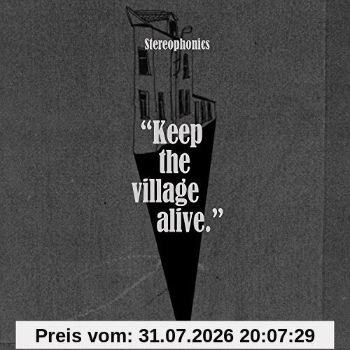 Stereophonics Keep The Village Alive