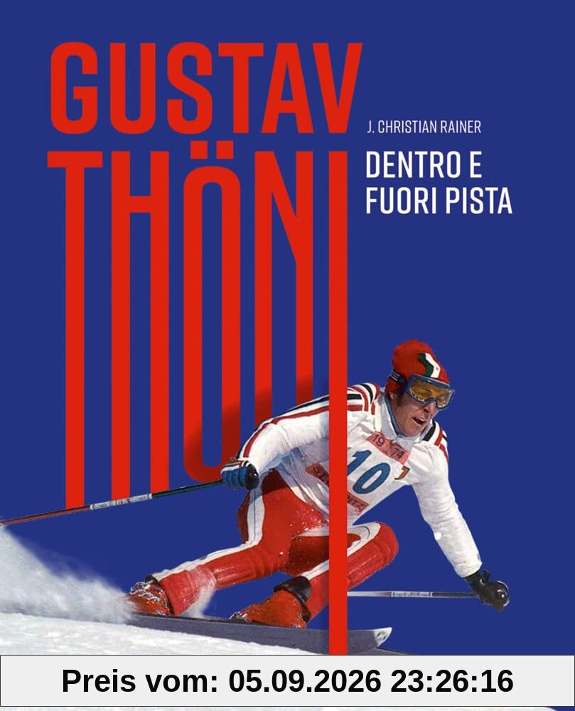 Gustav Thöni - Dentro e fuoripista