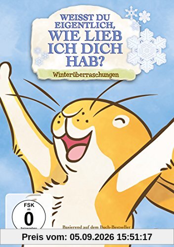 Weißt Du eigentlich, wie lieb ich Dich hab? - Winterüberraschungen