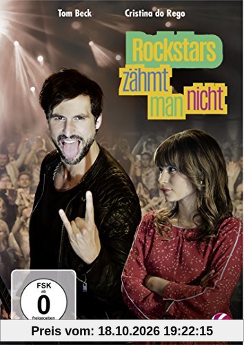 Rockstars zähmt man nicht