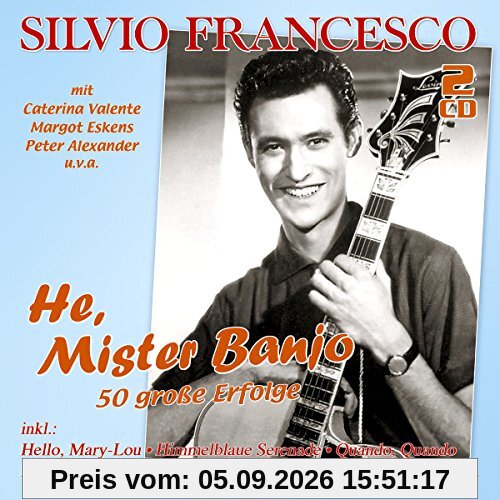 He, Mister Banjo - 50 Große Erfolge