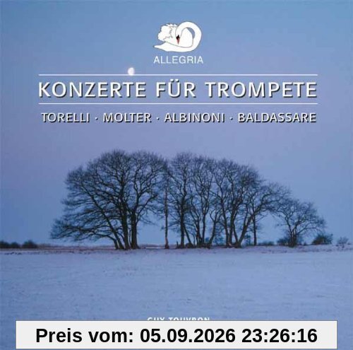 Trompetenkonzerte (Torelli/Molter/Albinoni/Baldas)