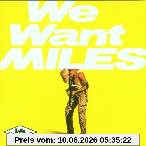 We Want Miles
