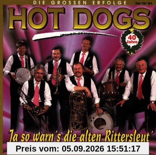 Ja So Warn's,Die Alten Rittersleut'