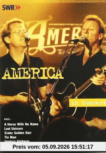 America - In Concert: Ohne Filter