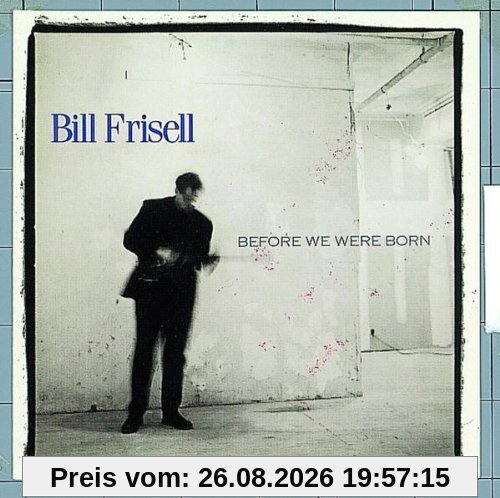 Before We Were Born