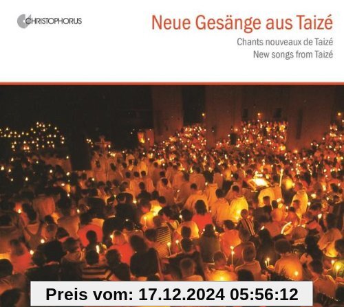 Gesänge aus Taize: Neue Gesänge