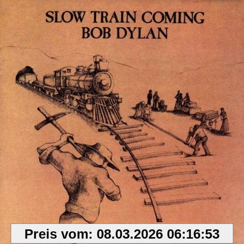 Bob Dylan Slow Train Coming