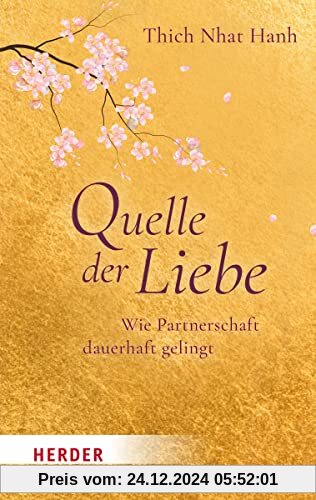 Quelle der Liebe: Wie Partnerschaft dauerhaft gelingt (HERDER spektrum)