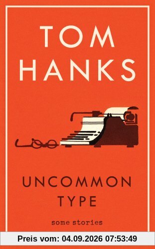 Uncommon Type: Some Stories