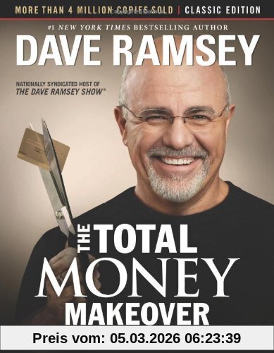 Dave Ramsey The Total Money Makeover, Classic Edition, A Proven Plan For Financial Fitness