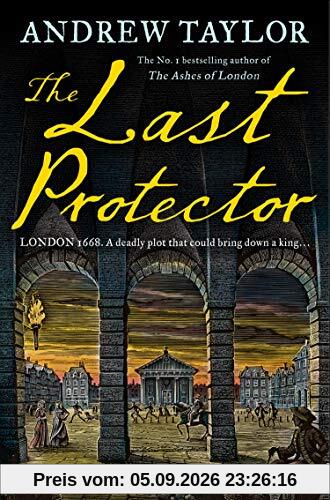 The Last Protector (James Marwood & Cat Lovett, Band 4)