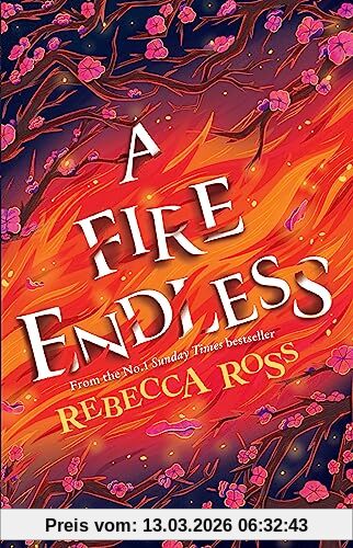 Rebecca Ross A Fire Endless, The Enchanting Conclusion To The No. 1 Sunday Times Bestselling Fantasy Series (Elements Of Cadence)