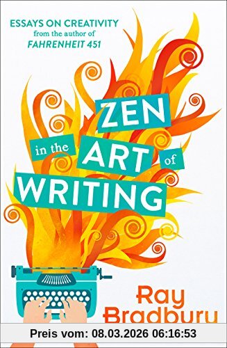 Ray Bradbury Zen In The Art Of Writing