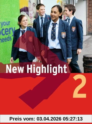 New Highlight - Allgemeine Ausgabe: Band 2: 6. Schuljahr - Schülerbuch: Festeinband