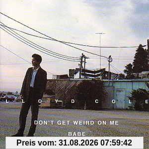 Don't Get Weird on