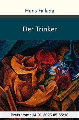 Der Trinker (Große Klassiker zum kleinen Preis)