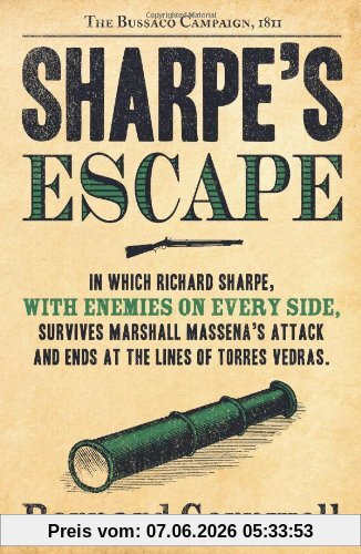Sharpe's Escape: The Bussaco Campaign, 1810 (The Sharpe Series)