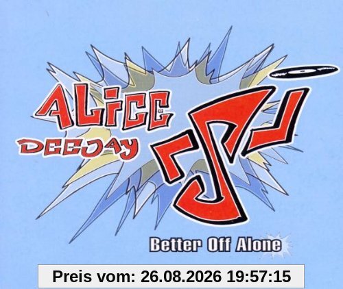 Better Off Alone