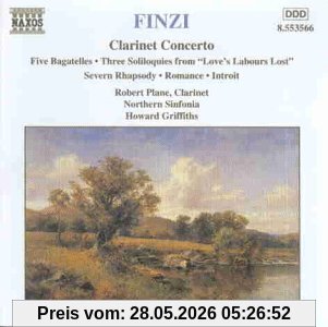 Robert Plane Finzi, Clarinet Concerto / Five Bagatelles / 3 Soliloquies / Severn Rhapsody / Romance / Introit