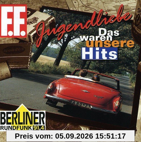 Jugendliebe: Das waren unsere Hits 1