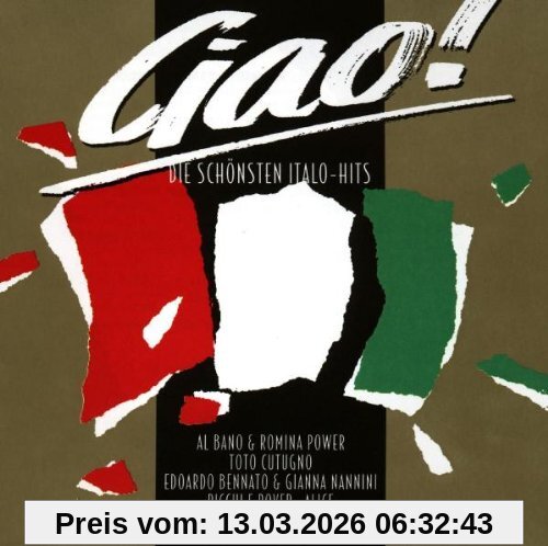 Various Ciao! Die Schönsten Italo-Hits
